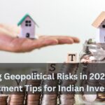 Navigating Geopolitical Risks in 2025 Simple Investment Tips for Indian Investors